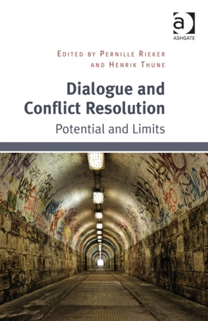 Book cover of: Dialogue and Conflict Resolution. By: Pernille Rieker