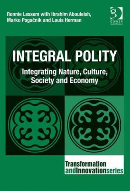 Book cover of: Integral Polity. By: Ronnie Lessem