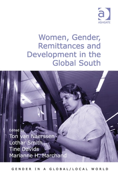Book cover of: Women, Gender, Remittances and Development in the Global South. By: Ton van Naerssen
