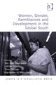 Book cover of: Women, Gender, Remittances and Development in the Global South. By: Ton Van Naerssen