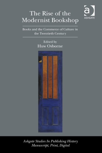 Book cover of: Rise of the Modernist Bookshop. By: Huw Osborne