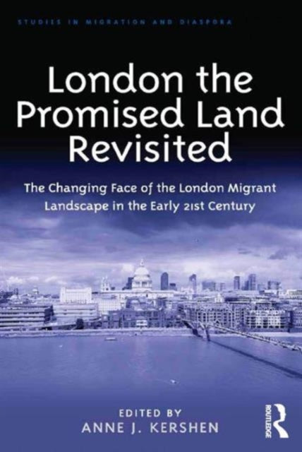 Book cover of: London the Promised Land Revisited. By: Anne J. Kershen