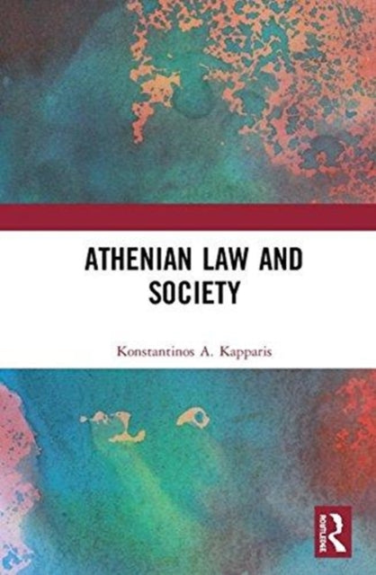 Book cover of: Athenian Law and Society. By: Konstantinos A. Kapparis
