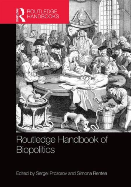 Book cover of: Routledge Handbook of Biopolitics. By: Sergei Prozorov