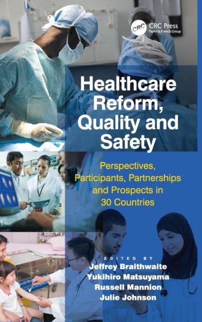 Book cover of: Healthcare Reform, Quality and Safety. By: Julie Johnson