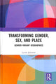 Book cover of: Transforming Gender, Sex, and Place. By: Lynda Johnston