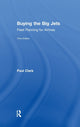 Book cover of: Buying the Big Jets. By: Paul Clark