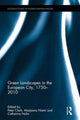 Book cover of: Green Landscapes in the European City, 1750–2010. By: Peter Clark