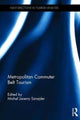 Book cover of: Metropolitan Commuter Belt Tourism. By: Michal Jacenty Sznajder