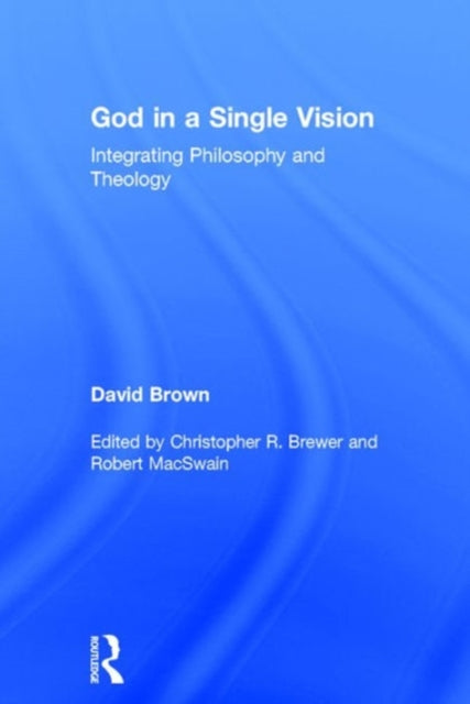Book cover of: God in a Single Vision. By: Christopher R. Brewer