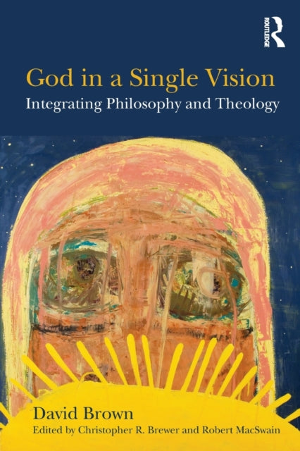 Book cover of: God in a Single Vision. By: Christopher R. Brewer