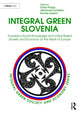 Book cover of: Integral Green Slovenia. By: Darja Piciga Ronnie Lessem Ale
