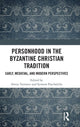 Book cover of: Personhood in the Byzantine Christian Tradition. By: Symeon Paschal