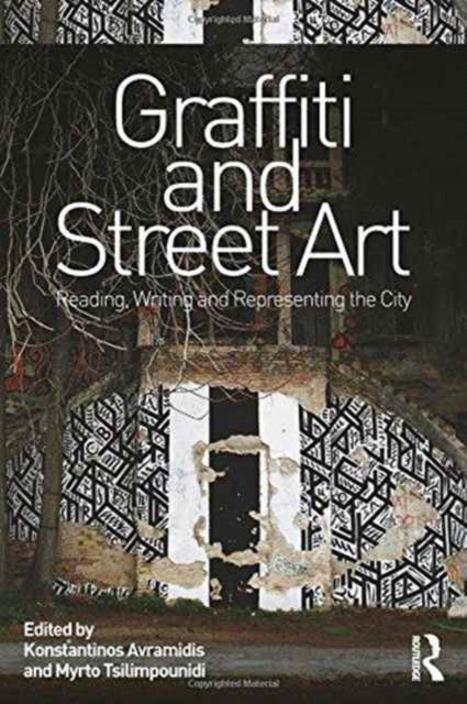 Book cover of: Graffiti and Street Art. By: Konstantinos Avramidis
