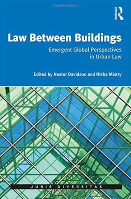 Book cover of: Law Between Buildings. By: Nestor Davidson