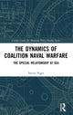 Book cover of: Dynamics of Coalition Naval Warfare. By: Steven Paget
