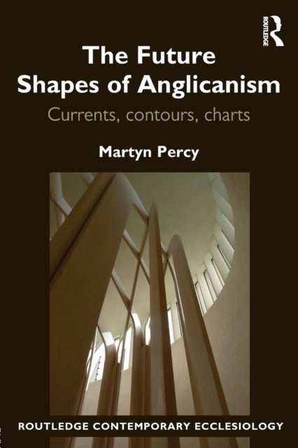 Book cover of: Future Shapes of Anglicanism. By: Martyn Percy