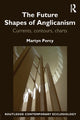Book cover of: Future Shapes of Anglicanism. By: Martyn Percy