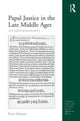 Book cover of: Papal Justice in the Late Middle Ages. By: Kirsi Salonen