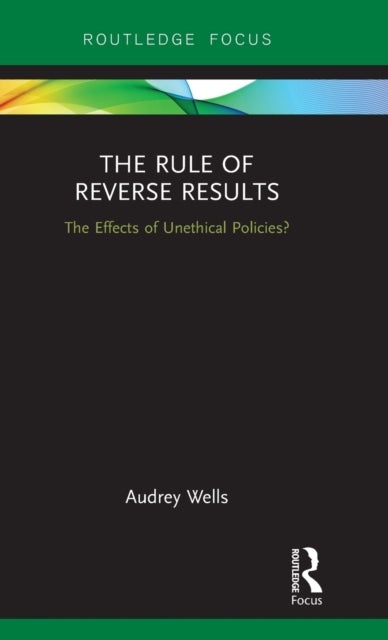 Book cover of: Rule of Reverse Results. By: Audrey Wells