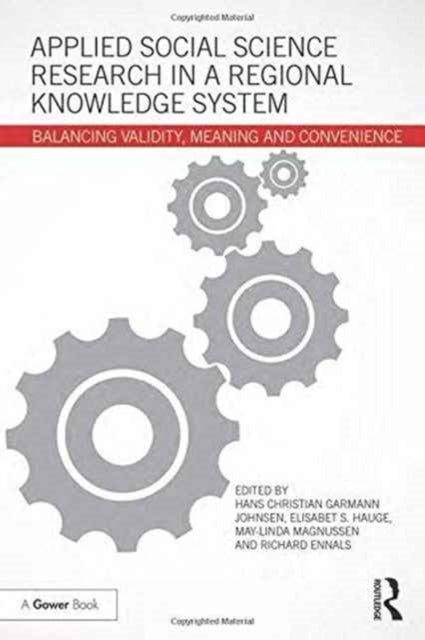 Book cover of: Applied Social Science Research in a Regional Knowledge System. By: Hans Christian Garmann Johnsen