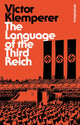 Book cover of: Language of the Third Reich. By: Victor Klemperer