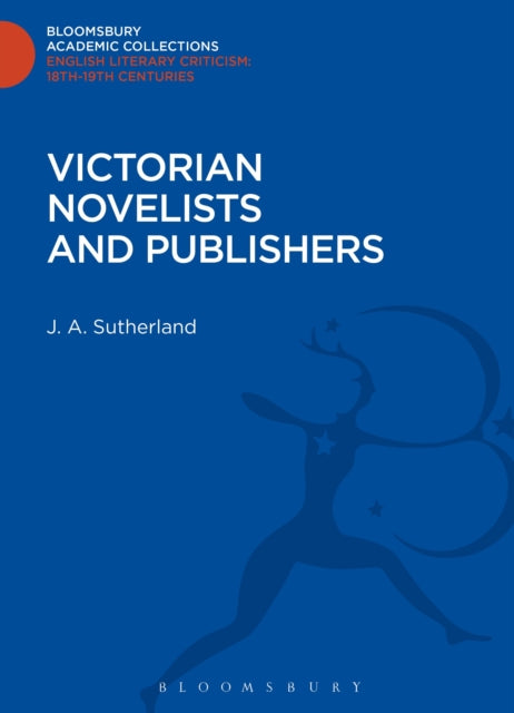 Book cover of: Victorian Novelists and Publishers. By: J. A. Sutherland