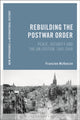 Book cover of: Rebuilding the Postwar Order. By: Francine McKenzie