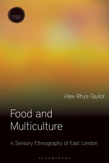 Book cover of: Food and Multiculture. By: Alex Rhys-Taylor