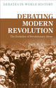 Book cover of: Debating Modern Revolution. By: Jack R. Censer