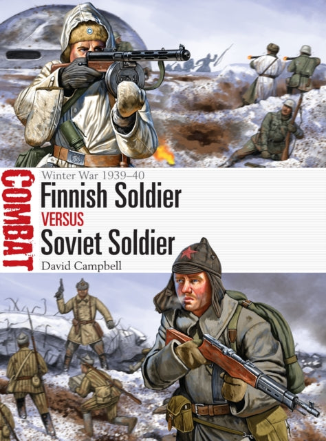 Book cover of: Finnish Soldier vs Soviet Soldier. By: Campbell, David