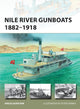 Book cover of: Nile River Gunboats 1882–1918. By: Angus Konstam
