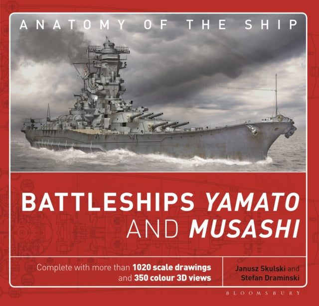 Book cover of: Battleships Yamato and Musashi. By: Janusz Skulski