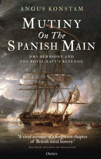Book cover of: Mutiny on the Spanish Main. By: Angus Konstam