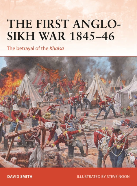 Book cover of: First Anglo-Sikh War 1845–46. By: David Smith