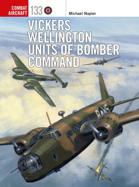 Book cover of: Vickers Wellington Units of Bomber Command. By: Michael Napier