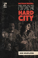 Book cover of: Hard City. By: Nathan Russell