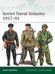 Book cover of: Soviet Naval Infantry 1917–91. By: David Greentree