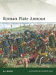 Book cover of: Roman Plate Armour. By: M. C. Bishop