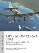 Book cover of: Operation Ro-Go 1943. By: Michael John Claringbould