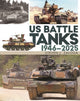 Book cover of: US Battle Tanks 1946–2025. By: Steve J. Zaloga