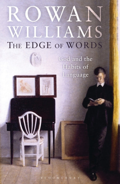 Book cover of: Edge of Words. By: Rowan Williams