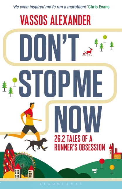 Book cover of: Don't Stop Me Now. By: Vassos Alexander