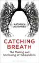 Book cover of: Catching Breath. By: Kathryn Lougheed