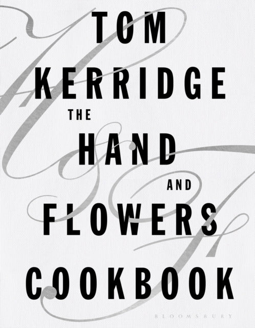 Book cover of: Hand & Flowers Cookbook. By: Tom Kerridge