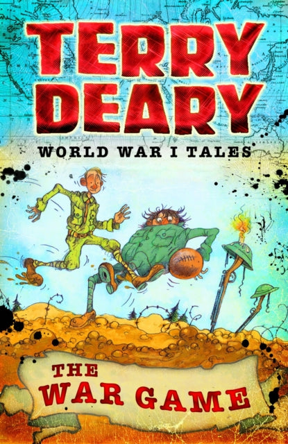 Book cover of: World War I Tales: The War Game. By: Terry Deary