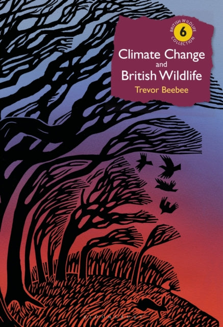 Book cover of: Climate Change and British Wildlife. By: Trevor Beebee