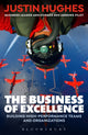 Book cover of: Business of Excellence. By: Justin Hughes