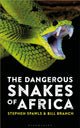 Book cover of: Dangerous Snakes of Africa. By: Steve Spawls