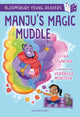 Book cover of: Manju's Magic Muddle: A Bloomsbury Young Reader. By: Chitra Soundar